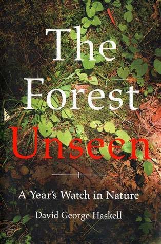 The Forest Unseen: A Year’s Watch in Nature cover